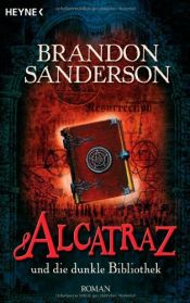 book cover of Alcatraz und die dunkle Bibliothek by Brandon Sanderson