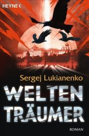 book cover of Weltenträumer by Sergei Lukyanenko