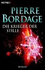 book cover of Die Krieger der Stille by Pierre Bordage