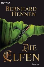 book cover of De elfen by Bernhard Hennen|James A. Sullivan