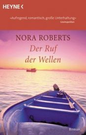book cover of Der Ruf der Wellen by Nora Roberts