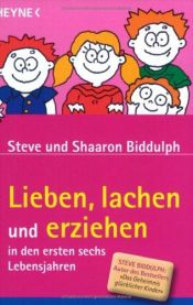 book cover of Raising a Happy Child by Steve Biddulph