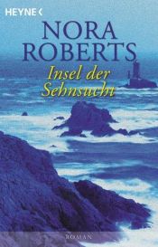 book cover of Insel der Sehnsucht by Nora Roberts