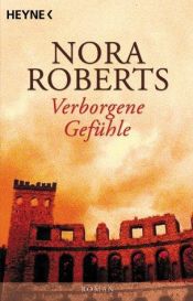 book cover of Verborgene Gefühle by Nora Roberts