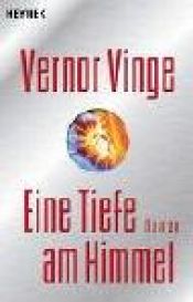 book cover of Eine Tiefe am Himmel by Vernor Vinge