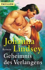 book cover of Geheimnis des Verlangens / Wild wie deine Zärtlichkeit. Zwei leidenschaftliche Liebesromane - ungekürzt. by Johanna Lindsey