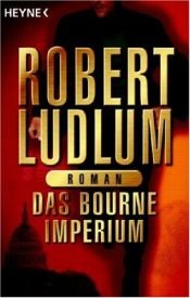book cover of Das Bourne Imperium by Robert Ludlum