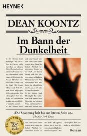 book cover of Im Bann der Dunkelheit by Dean Koontz