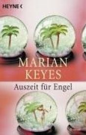 book cover of Auszeit für Engel by Marian Keyes