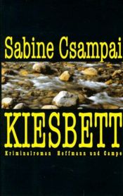 book cover of Kiesbett by Sabine Csampai