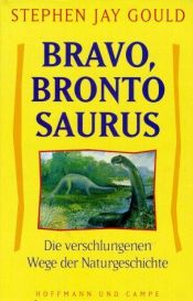 book cover of Bravo, Brontosaurus by Stephen Jay Gould