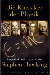 book cover of Die Klassiker der Physik by Stephen Hawking