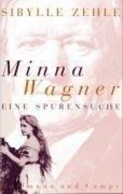 book cover of Minna Wagner by Sibylle Zehle
