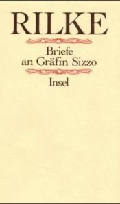 book cover of Briefe an Gräfin Sizzo, 1921 - 1926 by 萊納·瑪利亞·里爾克