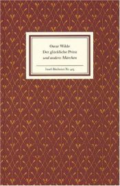 book cover of Der glückliche Prinz und andere Märchen by Oscar Wilde