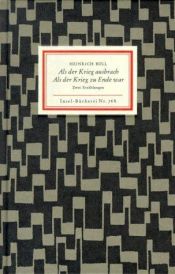 book cover of Als der Krieg ausbrach. Zwei Erzählungen by ハインリヒ・ベル
