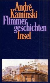book cover of Flimmergeschichten by Andre Kaminski