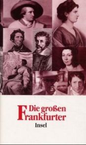 book cover of Die großen Frankfurter by Hans Sarkowicz