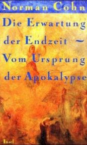 book cover of Die Erwartung der Endzeit by Norman Cohn