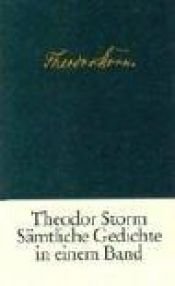 book cover of Sämtliche Gedichte in einem Band by Theodor Storm