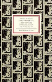 book cover of Das unbekannte Meisterwerk by Honoré de Balzac