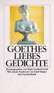 book cover of Goethes Liebesgedichte by Johann Wolfgang von Goethe