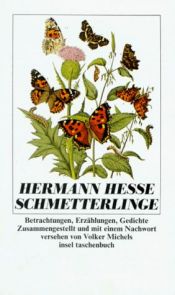 book cover of Schmetterlinge. Betrachtungen, Erzählungen, Gedichte. by Херман Хесе