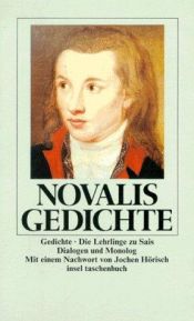 book cover of Gedichte - Die Lehrlinge zu Sais - Dialogen und Monolog by Novalis