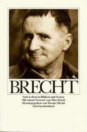 book cover of Bertolt Brecht. Sein Leben in Bildern und Texten by Bertoldus Brecht