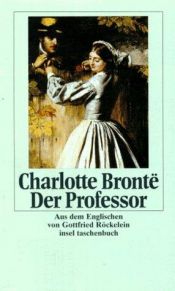 book cover of Der Professor by Charlotte Brontë