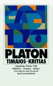 book cover of Sämtliche Werke 08. Philebos. Timaios. Kritias. by Platonas