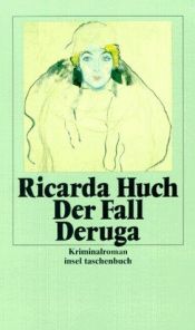 book cover of Der Fall Deruga . SZ-Bibliothek Band 82 by Ricarda Huch