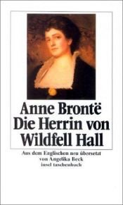 book cover of Die Herrin von Wildfell Hall by Anne Brontë