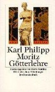 book cover of Götterlehre oder mythologische Dichtungen der Alten by Karl Ph. Moritz