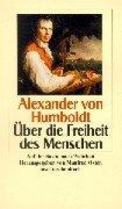 book cover of Über die Freiheit des Menschen by アレクサンダー・フォン・フンボルト