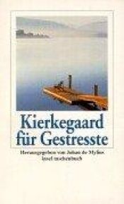 book cover of Kierkegaard für Gestreßte by Søren Kierkegaard