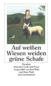 book cover of Auf weißen Wiesen weiden grüne Schafe by Karl Riha