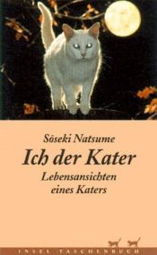 book cover of Ich der Kater by Natsume Sōseki