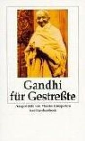 book cover of Gandhi für Gestreßte by Martin Kämpchen