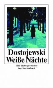 book cover of Weiße Nächte by Fjodor Michailowitsch Dostojewski