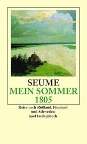 book cover of Mein Sommer 1805 by Johann Gottfried Seume