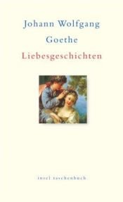 book cover of Liebesgeschichten by Johann Wolfgang von Goethe