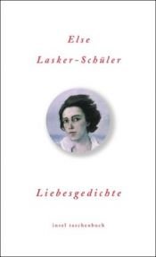 book cover of Liebesgedichte by Else Lasker-Schüler