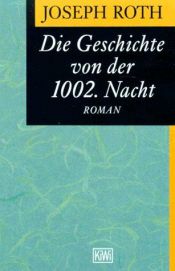 book cover of Die Geschichte von der 1002. Nacht by Joseph Roth