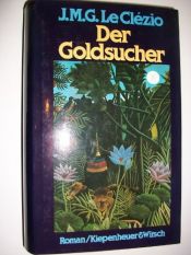 book cover of Der Goldsucher by Jean-Marie Gustave Le Clézio
