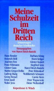 book cover of Meine Schulzeit im Dritten Reich. Erinnerungen deutscher Schriftsteller by Marcel Reich-Ranicki