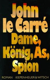 book cover of Dame, König, As, Spion by John le Carré