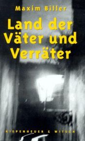 book cover of Land der Väter und Verräter. Erzählungen. by Maxim Biller