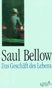 book cover of Das Geschäft des Lebens by Saul Bellow