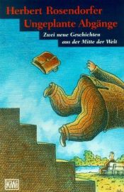 book cover of Ungeplante Abgänge by Herbert Rosendorfer